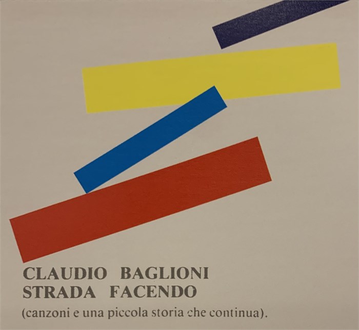 CLAUDIO BAGLIONI - STRADA FACENDO CBS 84764 - фото 140