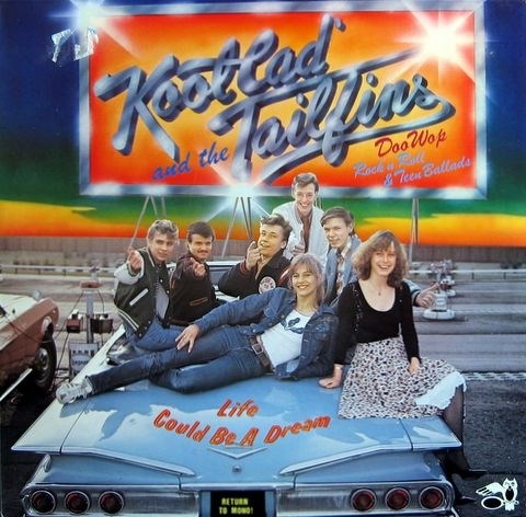 LIFE COULD BE A DREAM - KOOL CAD'AND THE TAILFINS 2907202592 - фото 214
