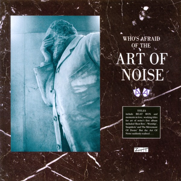 ART OF NOISE - WHO'S AFRAID OF THE 00602435504285 - фото 2875