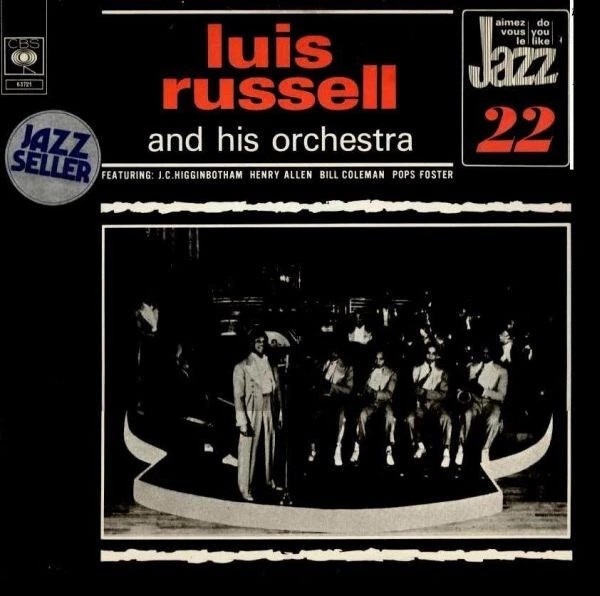 LUIS RUSSELL - LUIS RUSSELL AND HIS ORCHESTRA CBS 63 721 - фото 3372