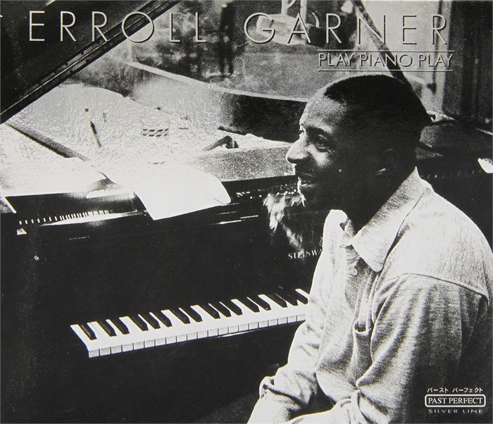 ERROLL GARNER - PLAY PIANO PLAY 093652250411 - фото 3374