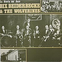 BIX BEIDERBECKE & THE WOLVERINES - LA STORIA DEL JAZZ SM 3087 - фото 3379