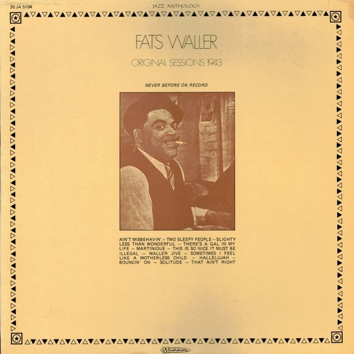 FATS WALLER - ORIGINAL SESSIONS 1943 30 JA 5104 - фото 3392