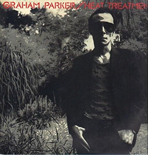 GRAHAM PARKER AND THE RUMOUR - HEAT TREATMENT 6360 137 - фото 3494
