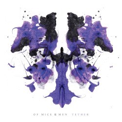 OF MICE & MEN - TETHER 4065629705152 - фото 3725