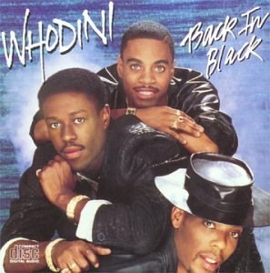 WHODINI - BACK IN BLACK 7822184071 - фото 3889