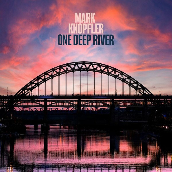 MARK KNOPFLER - ONE DEEP RIVER 602445525539 - фото 3924