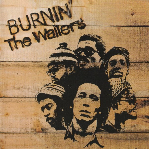 BOB MARLEY & THE WAILERS - BURNIN' 600753600672 - фото 4236
