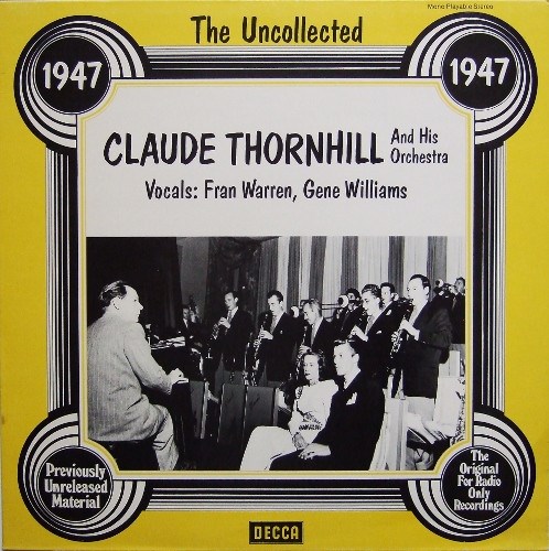 CLAUDE THORNHILL AND HIS ORCHESTRA - THE UNCOLLECTED HSR-108