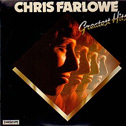 CHRIS FARLOWE'S GREATEST HITS - IMMEDIATE IML2002