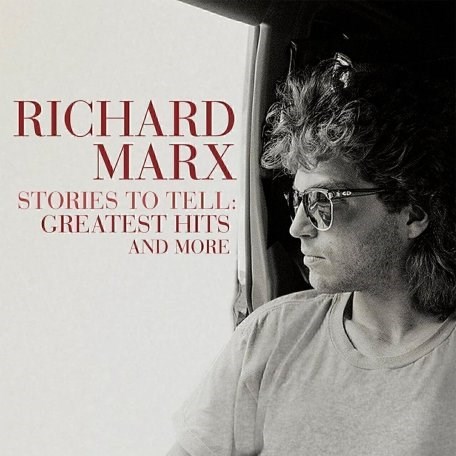RICHARD MARX - STORIES TO TELL: GREATEST HITS AND MORE 4050538688177 - фото 4300