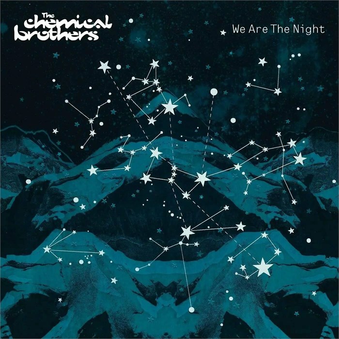 CHEMICAL BROTHERS - WE ARE THE NIGHT 094639415816 - фото 4369
