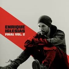 ENRIQUE IGLESIAS - FINAL VOL.2 196588712913 - фото 4412