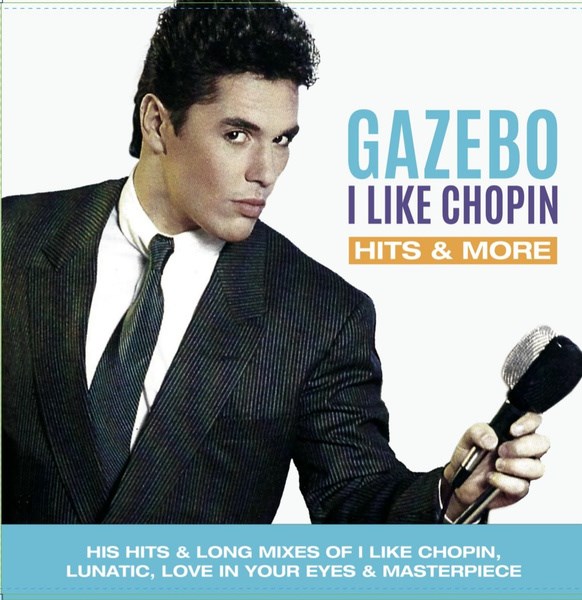 GAZEBO - I LIKE CHOPIN - HITS & MORE 6558400023326 - фото 4453