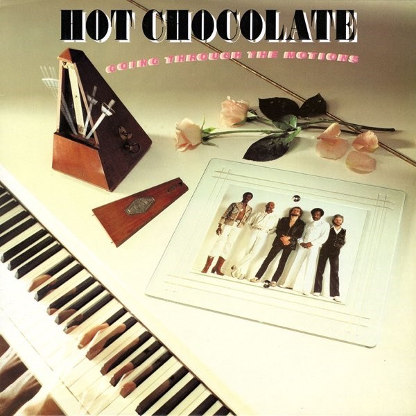 HOT CHOCOLATE - GOING THROUGH THE MOTIONS 062-62 915 - фото 4513