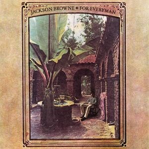 JACKSON BROWNE - FOR EVERYMAN AS 43 003 - фото 4556