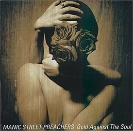 MANIC STREET PREACHERS - GOLD AGAINST THE SOUL 194397336115 - фото 4741