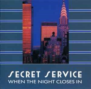 SECRET SERVICE - WHEN THE NIGHT CLOSES IN C60 24651 009 - фото 4842