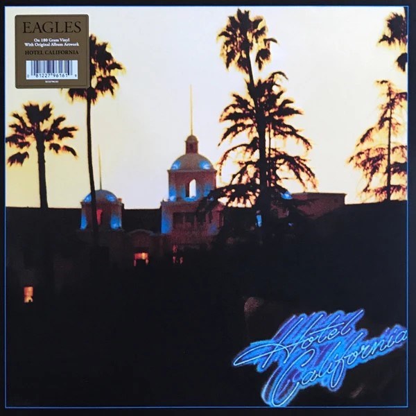 EAGLES - HOTEL CALIFORNIA 081227961619 - фото 4870