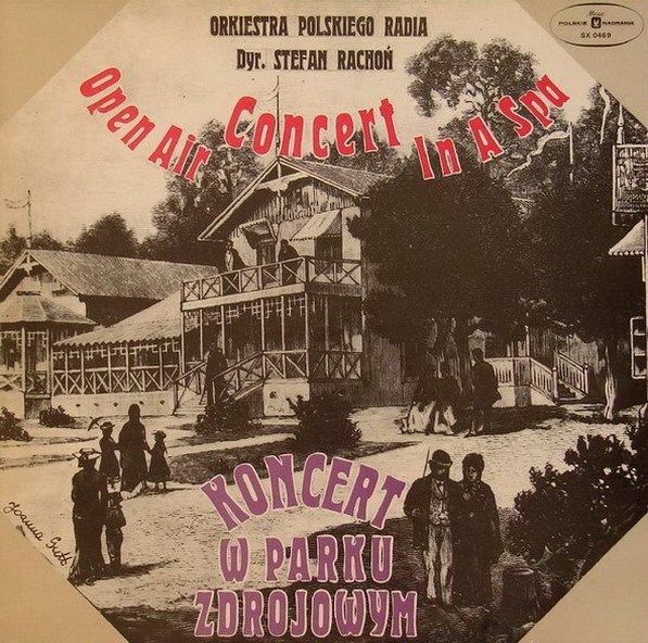 STEFAN RACHON ORCHESTRA POLSKIEGO RADIA - KONCERT W PARKU ZDROJOWYM XL 0469