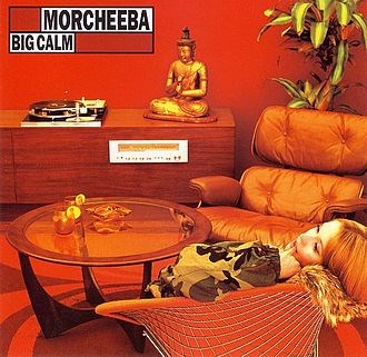 MORCHEEBA - BIG CALM 0825646134878