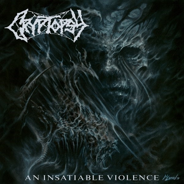 CRYPTOPSY - AN INSATIABLE VIOLENCE (FIRST PRESSING ON BLACK VINYL) 822603013771
