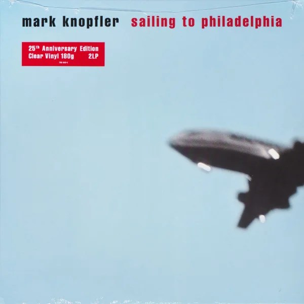 MARK KNOPFLER - SAILING TO PHILADELPHIA 602478364242