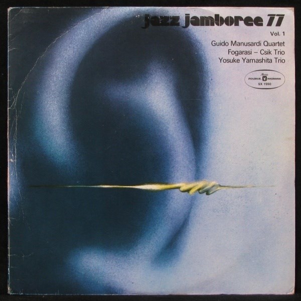 GUIDO MANUSARDI, FOGARASI, YOSUKE YAMASHITA - JAZZ JAMBOREE 77 SX 1550