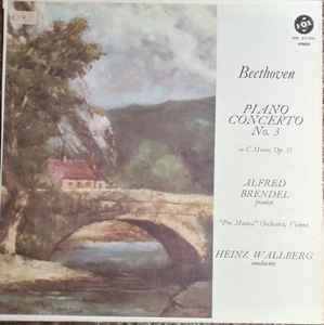 ALFRED BRENDEL / HEINZ WALLBERG - BEETHOVEN PIANO CONCERTO № 3 STPL 511.370
