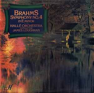 JAMES LOUGHRAN (HALLE ORCHESTRA) - BRAHMS SYMPHONY № 4 CFP 40084