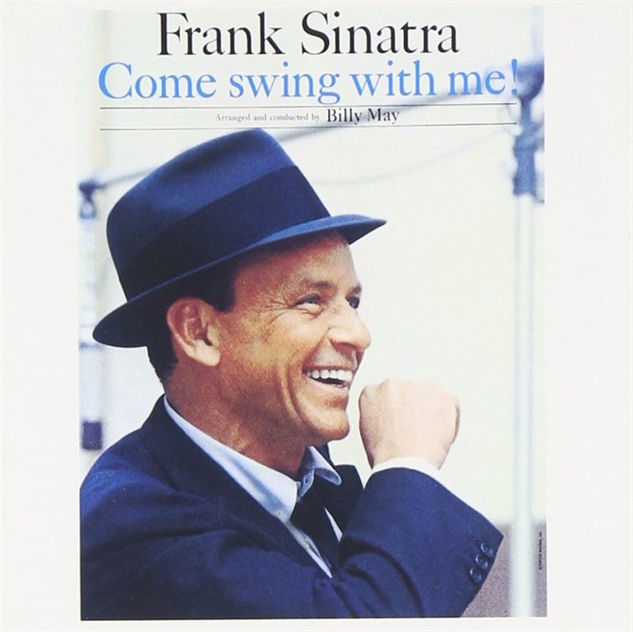 FRANK SINATRA - COME SWING WITH ME! 889397555849