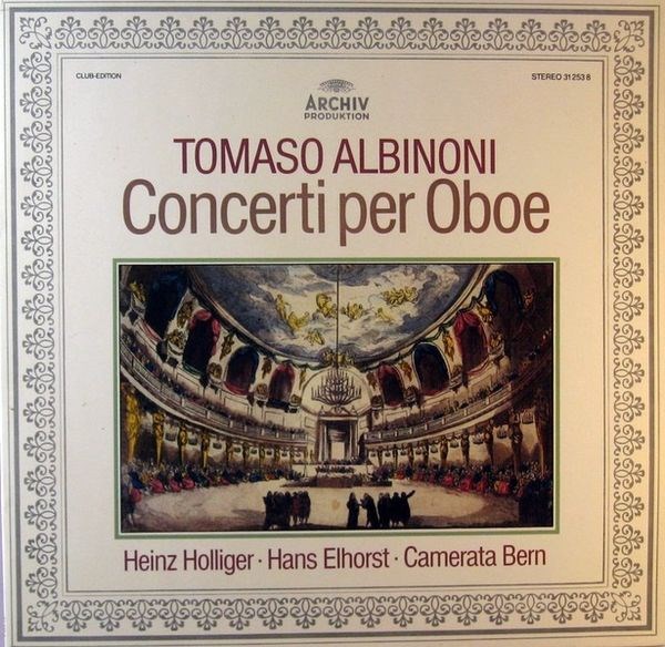 HEINZ HOLLIGER HANS ELHORST CAMERATA BERN - ALBINONI: OBOENKONZERTE 2533 409