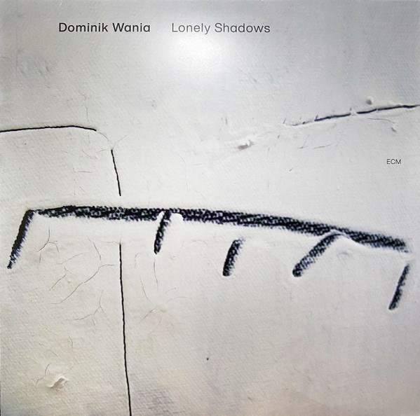 DOMINIK WANIA - LONELY SHADOWS 602508895609