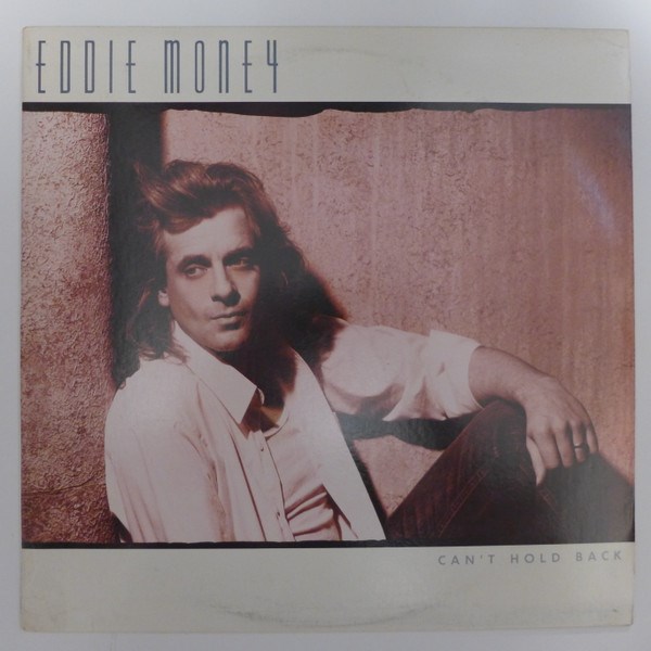 EDDIE MONEY - CAN'T HOLD BACK 07464400961