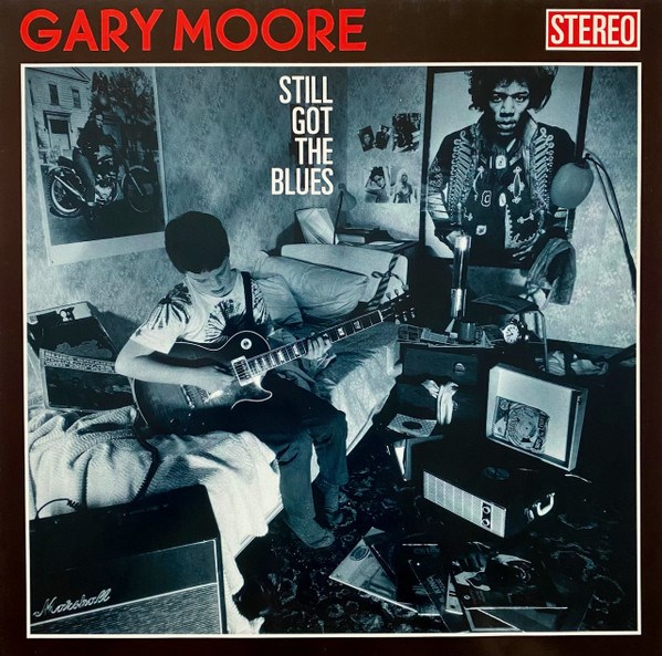 GARY MOORE - STILL GOT THE BLUES 602455497826