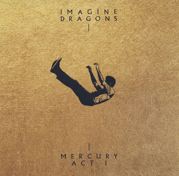 IMAGINE DRAGONS - MERCURI-ACT 1 602438514557