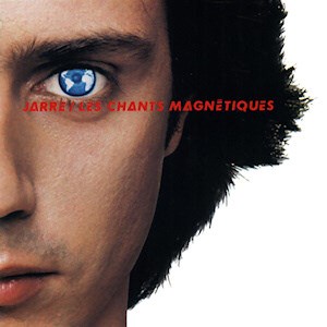 JEAN MICHEL JARRE - LES CHANTS MAGNETIQUES 2311 075