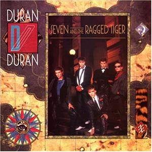 DURAN DURAN - SEVEN AND THE RAGGED TIGER 5054197640902