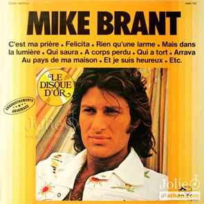 MIKE BRANT - LE DISQUE D'OR 6886 702