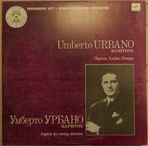 УМБЕРТО УРБАНО (БАРИТОН) - АРИИ ИЗ ОПЕР, ПЕСНИ М10 47007 004