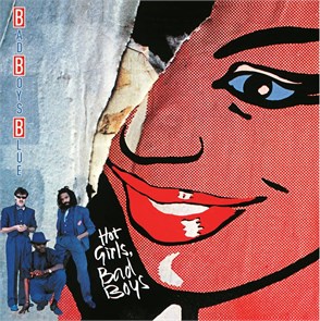 BAD BOYS BLUE - HOT GIRLS, BAD BOYS 4680068801786
