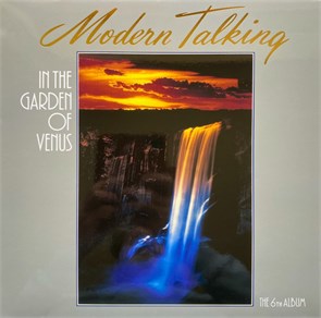 MODERN TALKING - IN THE GARDEN OF VENUS 8719262021662
