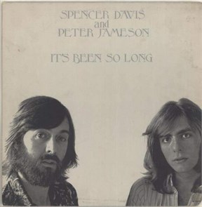 SPENCER DAVIS AND PETER JAMESON - IT'S BEEN SO LONG 41-11-A