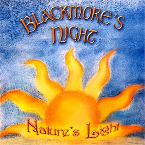 BLACKMORE'S NIGHT - NATURE'S LIGHT 4029759155508