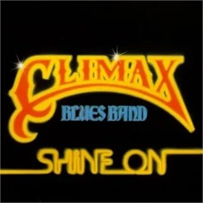 CLIMAX BLUES BAND - SHINE ON K 56461