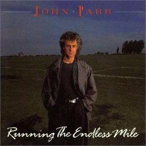 JOHN PARR - RUNNING THE ENDLESS MILE 042283040113