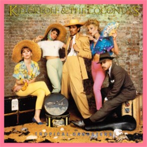 KID CREOLE & THE COCONUTS - TROPICAL GANGSTERS ILPS7016