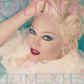 MADONNA - BEDTIME STORES 081227973544
