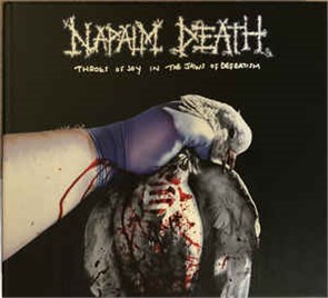 NAPALM DEATH - THROES OF JOY IN THE JAWS OF DEFEATISM 194397639018