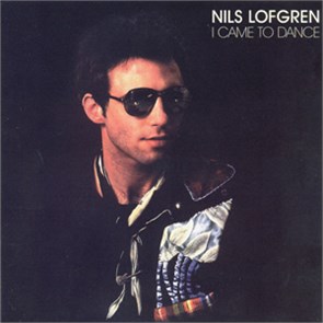 NILS LOFGREN - I CAME TO DANCE A&M SP-4628